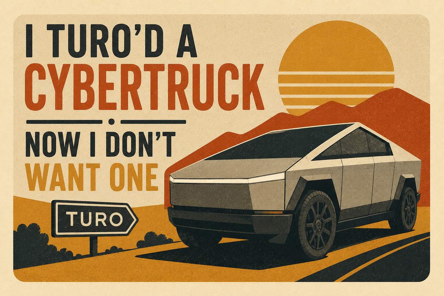 I Turo’d a CyberTruck